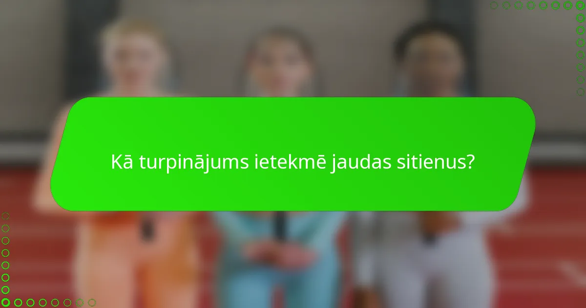 Kā turpinājums ietekmē jaudas sitienus?