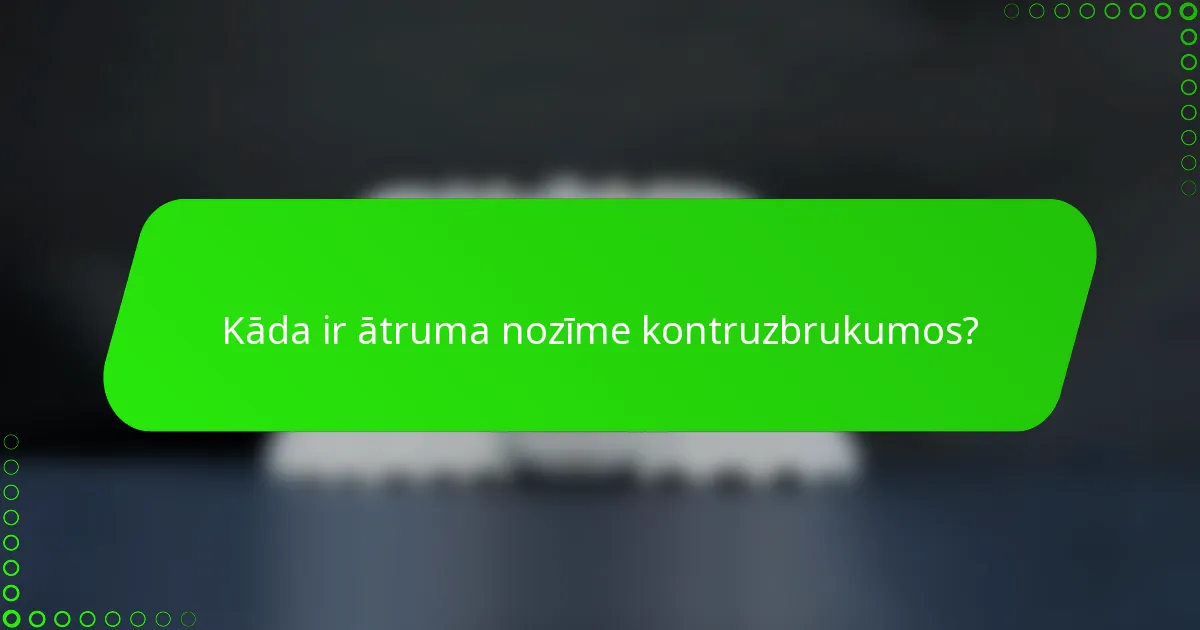 Kāda ir ātruma nozīme kontruzbrukumos?